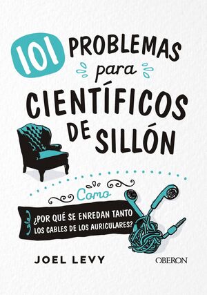 101 PROBLEMAS PARA CIENTÍFICOS DE SILLÓN (OBERON)