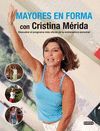 MAYORES EN FORMA CON CRISTINA MERIDA ( GIMNASIA DE SABER VIVIR )