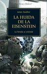 LA HUIDA DE LA EISENSTEIN. THE HORUS HERESY 4