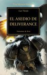 EL ASEDIO DE DELIVERANCE. THE HORUS HERESY 18