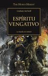 ESPIRITU VENGATIVO. THE HORUS HERESY 29