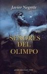 SEÑORES DEL OLIMPO. PREMIO MINOTAURO 2006