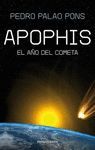 APOPHIS. EL AÑO DEL COMETA
