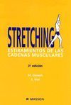 STRECHING. ESTIRAMIENTOS DE LAS CADENAS MUSCULARES