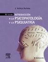 INTRODUCCIÓN A LA PSICOPATOLOGÍA Y LA PSIQUIATRÍA 6ª ED. REIMP 2010