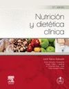 NUTRICION Y DIETETICA CLINICA. 3ª ED.