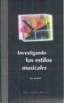 INVESTIGANDO LOS ESTILOS MUSICALES
