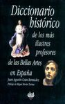 DICCIONARIO HISTORICO DE ILUSTRES PROFESORES BELLAS ARTES EN ESPAÑA