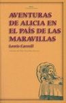 AVENTURAS DE ALICIA EN EL PAIS DE LAS MARAVILLAS