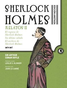 SHERLOCK HOLMES. RELATOS II. EDICION ANOTADA