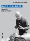 JAUME BALAGUERO. EN NOMBRE DE LA OSCURIDAD