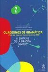 CUADERNOS DE GRAMATICA II. SINTAXIS DE LA ORACION SIMPLE
