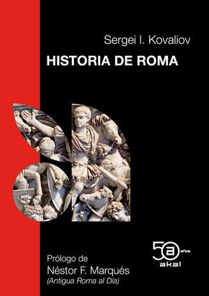 HISTORIA DE ROMA. 50 ANIVERSARIO AKAL