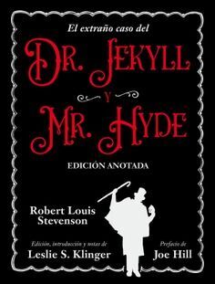 EL EXTRAÑO CASO DEL DR. JEKYLL Y MR. HYDE. EDICION ANOTADA