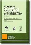COMERCIO ELECTRONICO, FIRMA DIGITAL  AUTORIZACION  CERTIFICACION 3ª ED