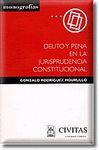 DELITO Y PENA EN LA JURISPRUDENCIA CONSTITUCIONAL