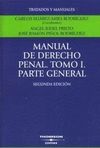 MANUAL DE DERECHO PENAL. TOMO I PARTE GENERAL. 2ªEDICION