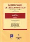INSTITUCIONES DE DERECHO PRIVADO. TOMO I: PERSONAS, VOLUMEN 4º