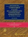COMENTARIOS A LA LEY DE LA JURISDICCION CONTENCIOSO - ADMINISTRATIVA