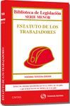 ESTATUTO DE LOS TRABAJADORES (ADAPTADO A LA LEY DE REFORMA LABORAL) 23ª ED. 2012