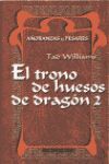 EL TRONO DE HUESOS DE DRAGON 2.  AÑORANZAS Y PESARES 2  ( BOLSILLO )