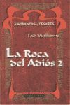 LA ROCA DEL ADIOS 2.  AÑORANZAS Y PESARES 4 ( BOLSILLO TIMUN )