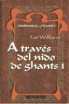A TRAVES DEL NIDO DE GHANTS 1. AÑORANZAS Y PESARES 5 ( BOLSILLO )