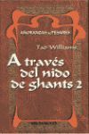 A TRAVES DEL NIDO DE GHANTS 2. AÑORANZAS Y PESARES 6 ( BOLSILLO TIMUN)