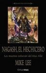 NAGASH, EL HECHICERO. TRILOGIA DE NAGASH . ( TIEMPO DE LEYENDAS )