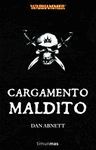 CARGAMENTO MALDITO. WARHAMMER