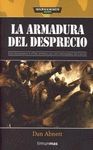 LA ARMADURA DEL DESPRECIO. LOS OLVIDADOS 3 ( WARHAMMER 40.000 )