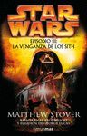 EPISODIO 3: LA VENGANZA DE LOS SITH. STAR WARS