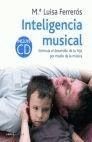 CAJA INTELIGENCIA MUSICAL. LIBRO Y 2 CD MUSICA CLASICA Y MODERNA