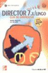 DIRECTOR 7. X/LINGO. GUIA DE APRENDIZAJE