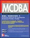 MCDBA. SQL SERVER 7. EXAMENES PRACTICOS