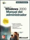 MICROSOFT WINDOWS 2000 MANUAL DEL ADMINISTRADOR