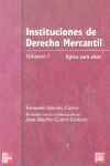 INSTITUCIONES DE DERECHO MERCANTIL. VOL. 1. 24ª ED.