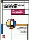 MICROECONOMIA INTERMEDIA. PROBLEMAS Y CUESTIONES