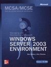 MCSA / MCSE. WINDOWS SERVER 2003 ENVIROMENT