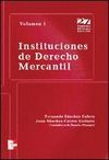 INSTITUCIONES DE DERECHO MERCANTIL VOLUMEN 1. 27ª ED. 2004