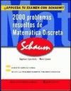 2000 PROBLEMAS RESUELTOS DE MATEMATICA DISCRETA. SERIE SCHAUM