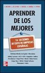 APRENDER DE LOS MEJORES. 16 LECCIONES DE EXITO DE EMPRESAS ESPAÑOLAS