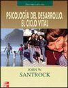 PSICOLOGIA DEL DESARROLLO. EL CICLO VITAL.  10ª EDICION