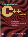 PROGRAMACION EN C++ . ALGORITMOS, ESTRUCTURAS DATOS Y OBJETOS. 2ª ED.