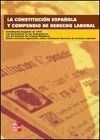 CONSTITUCION ESPAÑOLA Y COMPENDIO DE DERECHO LABORAL
