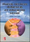 NUEVAS TECNICAS DIDACTICAS EN EDUCACION SEXUAL