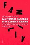 LAS VÍCTIMAS INVISIBLES DE LA VIOLENCIA FAMILIAR EL EXTRAÑO ICEBERG DE