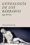 GENEALOGIA DE LOS BARBAROS. HISTORIA DE LA INHUMANIDAD