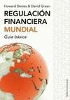 REGULACION FINANCIERA MUNDIAL. GUIA BASICA