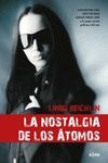 LA NOSTALGIA DE LOS ATOMOS. DEUTSCHER KRIMI PREIS 2009 NOVELA POLICIAC